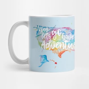 Let's Go Have an Adventure Mug